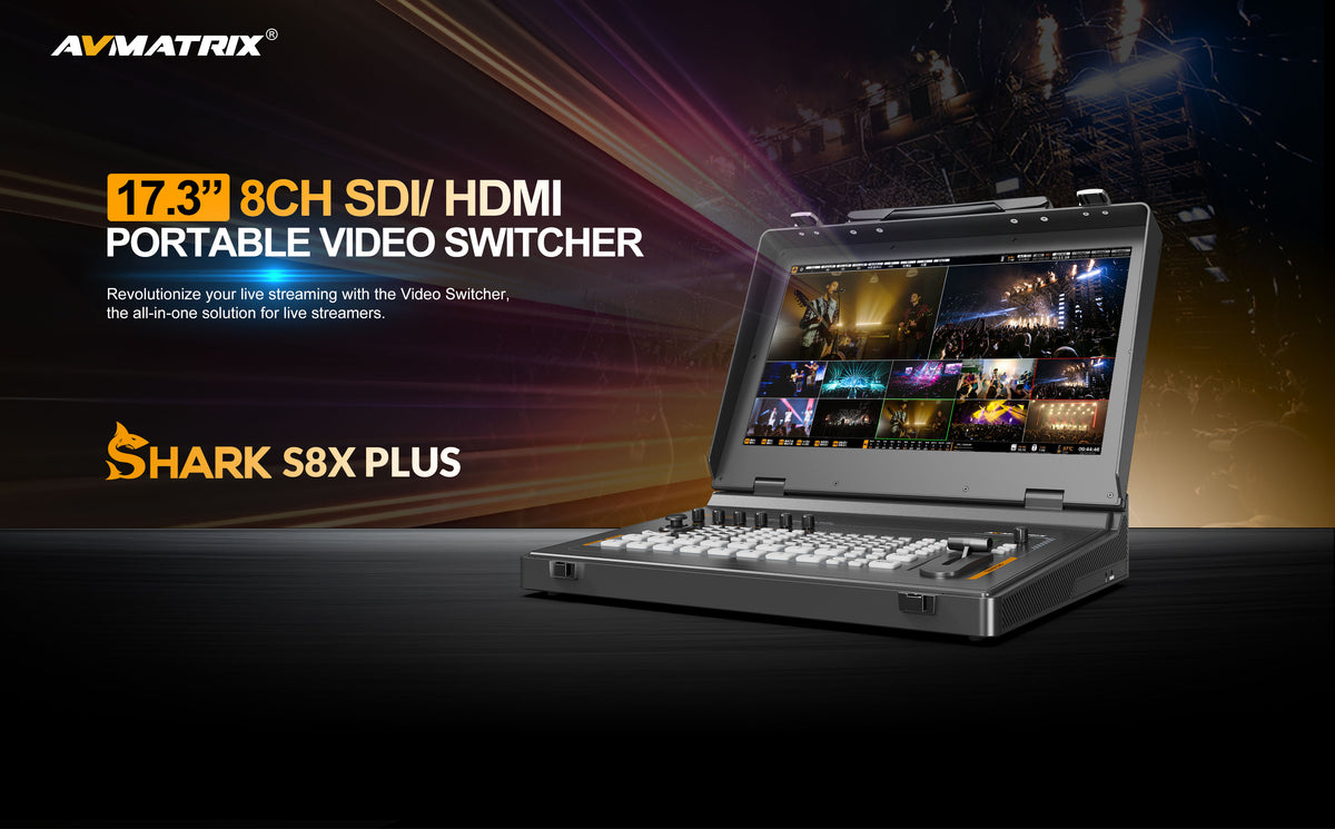 AVMATRIX SHARK S8X PLUS — 8-Channel SDI/HDMI Video Switcher
